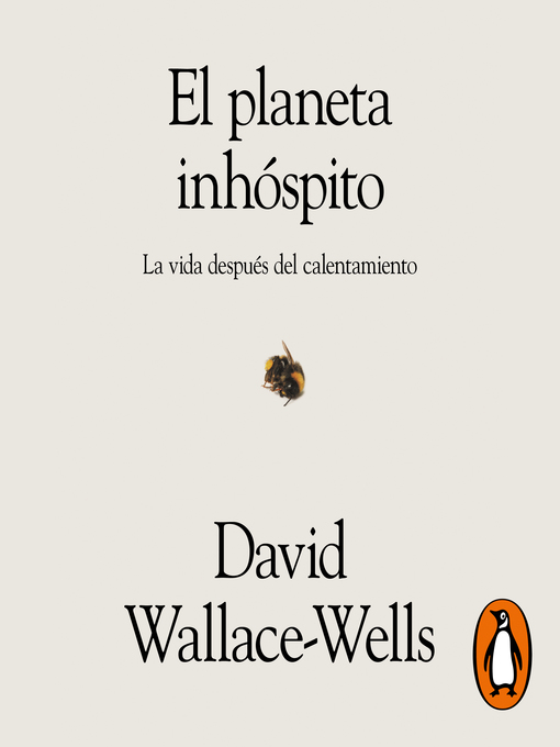 Title details for El planeta inhóspito by David Wallace-Wells - Available